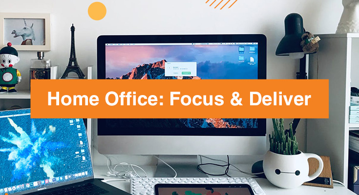 Home Office: How to Stay Focused and Productive